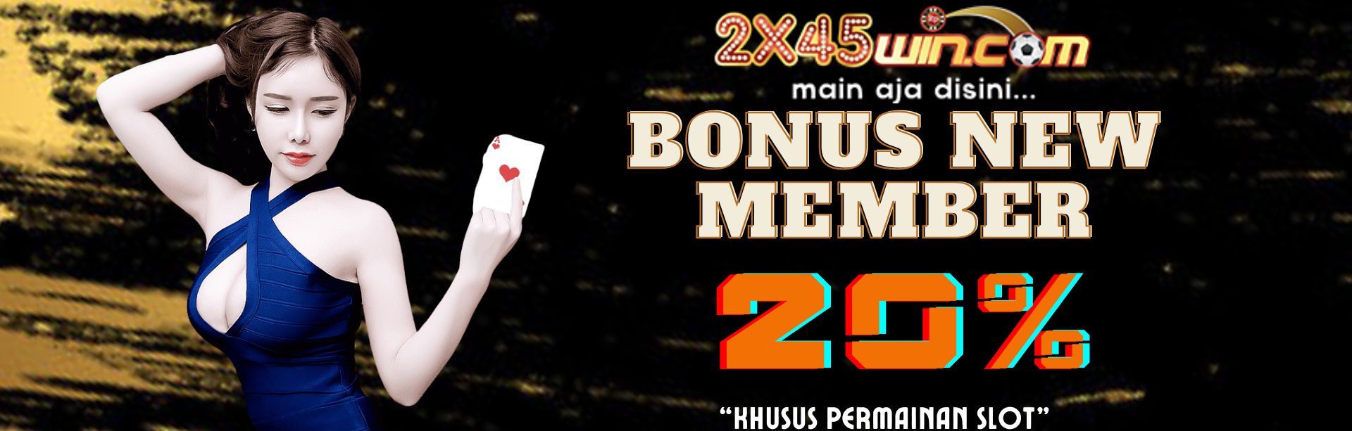 BONUS NEW MEMBER 20% 