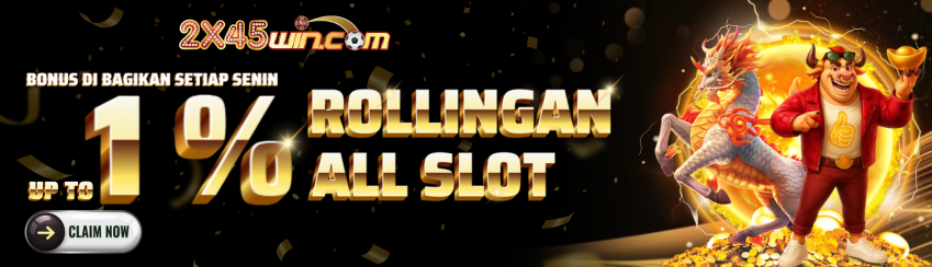 Rollingan SLOT Up To 1%