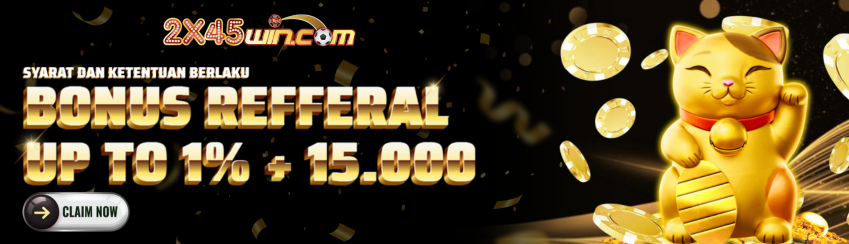 BONUS REFFERAL UP 1% + 15.000 Rp
